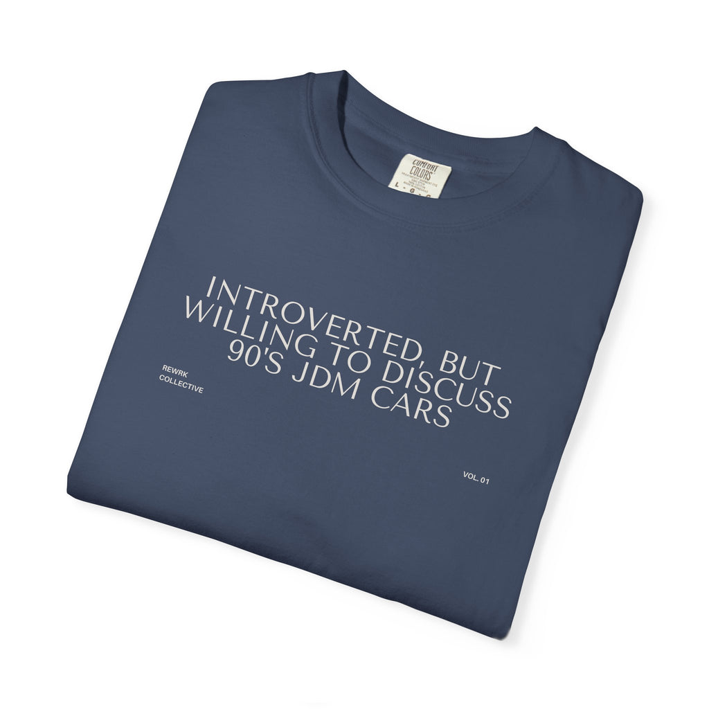 "Introverted, But Willing to Discuss 90's JDM Cars" T-Shirt