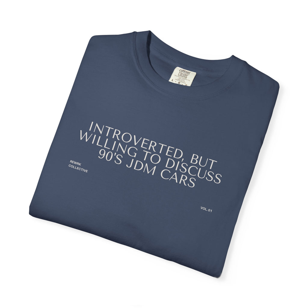 "Introverted, But Willing to Discuss 90's JDM Cars" T-Shirt