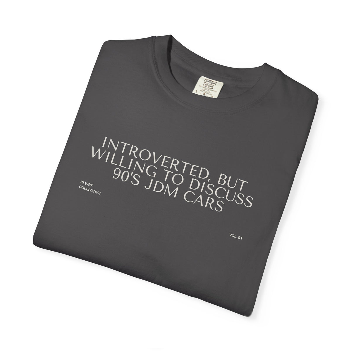 "Introverted, But Willing to Discuss 90's JDM Cars" T-Shirt