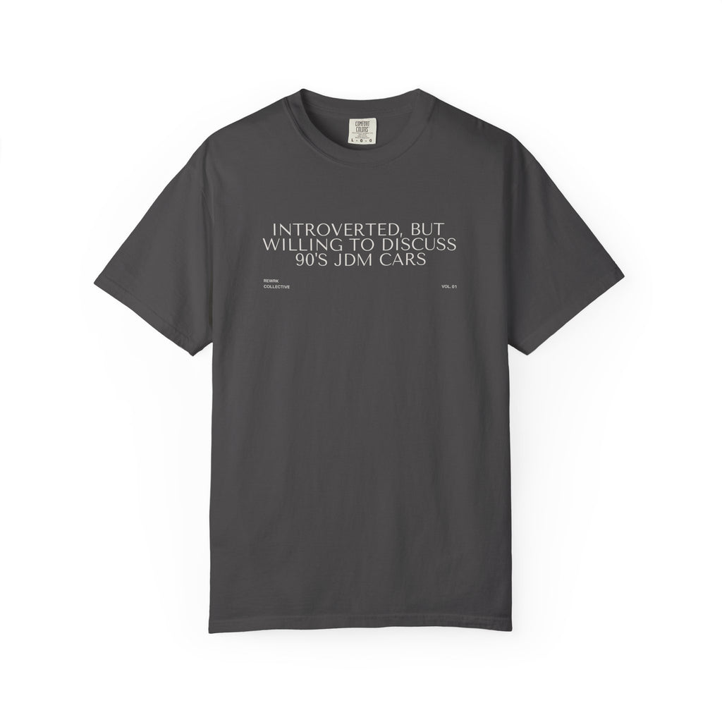 "Introverted, But Willing to Discuss 90's JDM Cars" T-Shirt