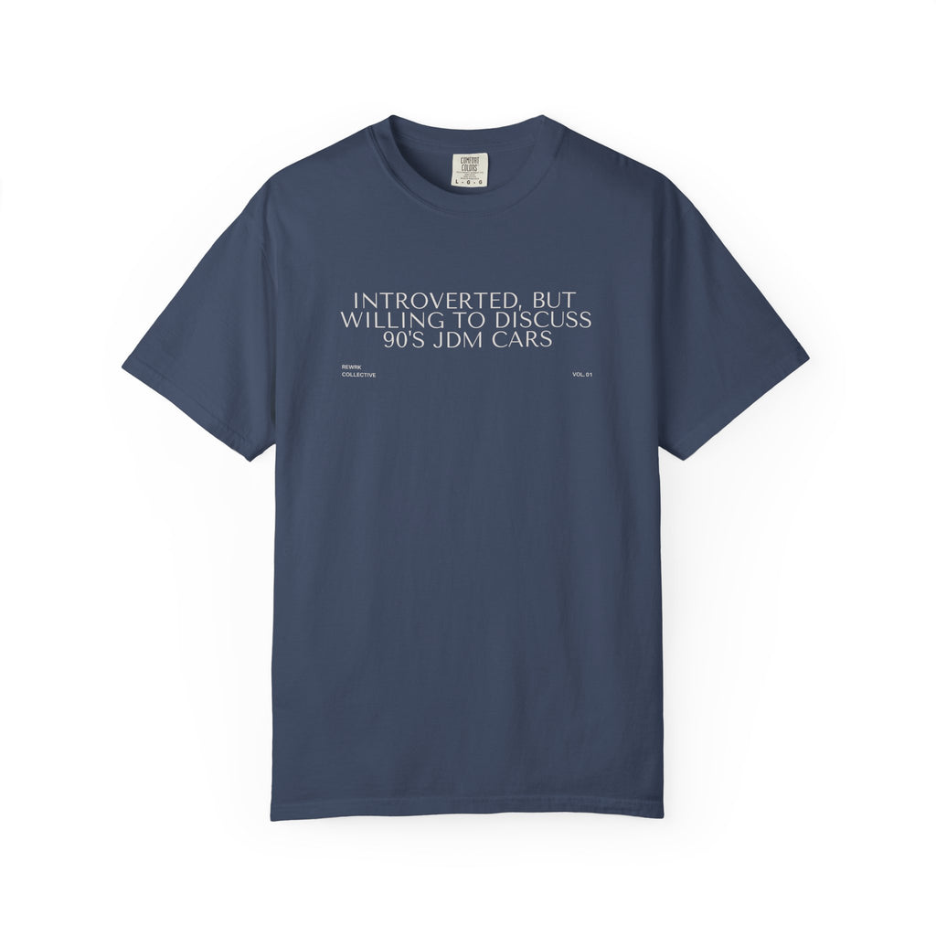 "Introverted, But Willing to Discuss 90's JDM Cars" T-Shirt