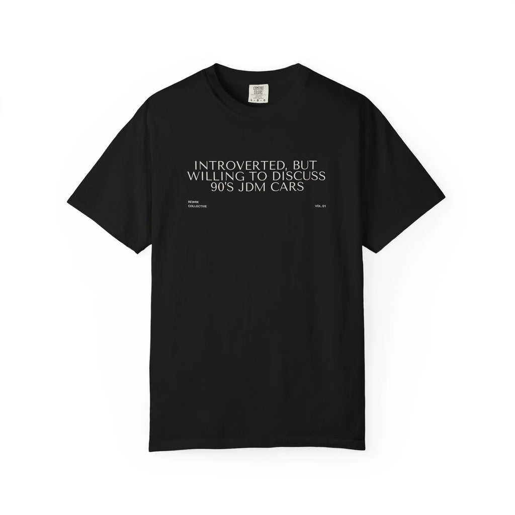 "Introverted, But Willing to Discuss 90's JDM Cars" T-Shirt