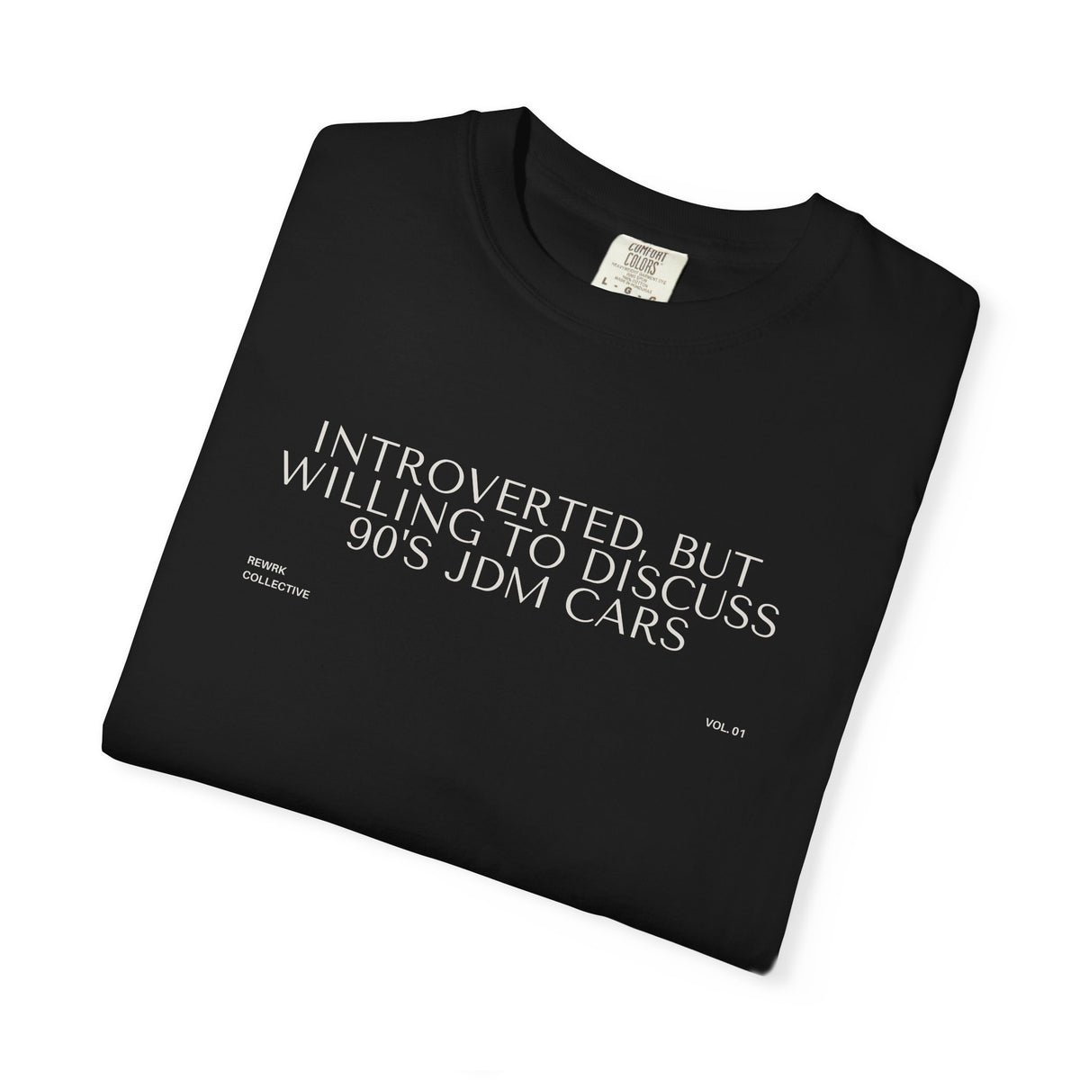 "Introverted, But Willing to Discuss 90's JDM Cars" T-Shirt