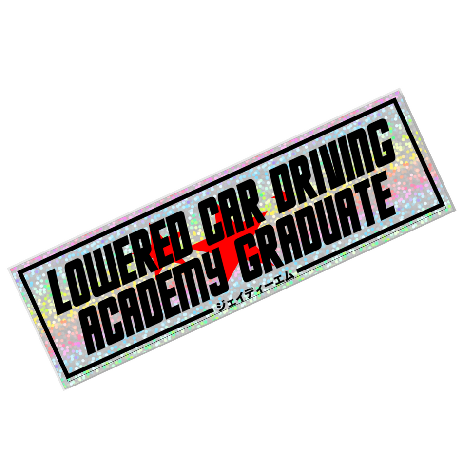 "Lowered Car Driving Academy Graduate" Slap Sticker - REWRK Collective